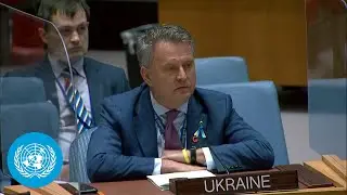 Ukraine: Maintenance of peace and security - Security Council meeting | United Nations