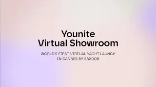 Saxdor Yachts X Younite Virtual Showroom | World&rsquo;s First Virtual Yacht Launch