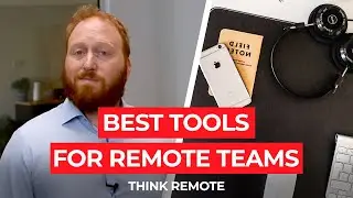 The Best Tools For a Great Remote Experience