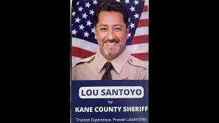 Lou Santoyo for Kane County Sheriff 