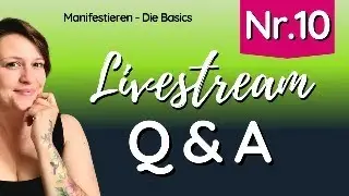 LIVE 10 | Manifestieren | ...