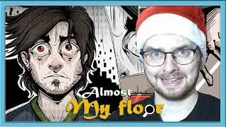 ДЕТЕКТИВНЫЙ ХОРРОР С ГАЛЮНАМИ И МОНСТРАМИ / Эп. 1 / Almost My Floor