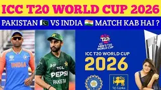ICC t20 World Cup 2026 Schedule | Pakistan Squad for T20 World Cup 2026 | Pakistan Vs india match