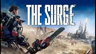 THE SURGE - Босс Большая СИСТР  Часть#14