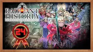 Radiant Historia Perfect Chronology Playthrough Ep 24: Eruca of The Resistance!