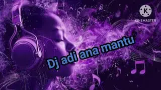 Dj Maumere ana mantu wsmb mix 2025