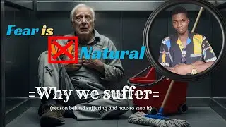 fear is natural - why we suffer S1 episode 4