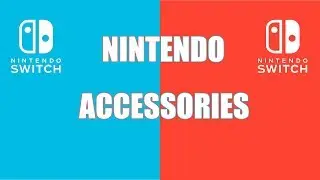 Most Awesome Nintendo Switch Accessories