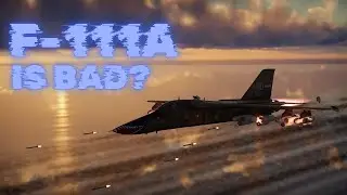 War Thunder | F-111 IS BAD??