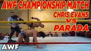 Chris Evans vs Parada AWF Championship Match