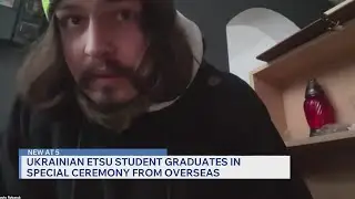 ETSU holds masters grad ceremony via Zoom for Ukrainian student