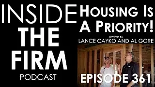 361 &ndash; Housing is a Priority!