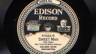 Sweet Man by Golden Gate Orchestra (California Ramblers), 1925