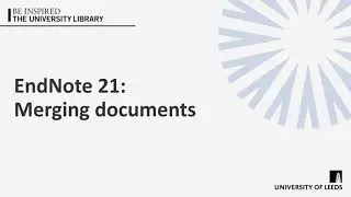 EndNote 21: Merging documents