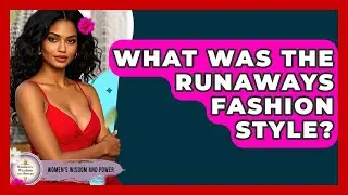 What Was The Runaways Fashion Style? - Womens Wisdom and Power