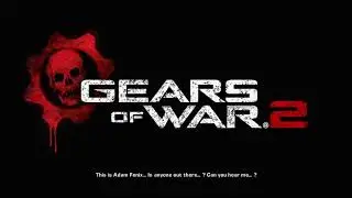 Gears of War 2 - Post Credits Scene - Adam Fenix Audio