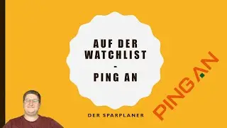 Auf der Watchlist - Ping An