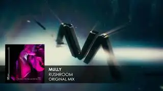 Mully - Rushroom