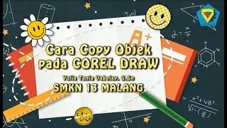 Dasar Desain Grafis - Cara Copy Objek pada CorelDraw - Multimedia Kelas X - SMKN 13 MALANG