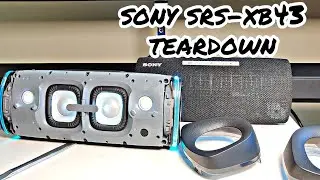 SONY SRS-XB43 - TEARDOWN & SOUNDTEST 