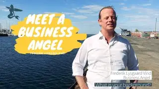 Meet a Business Angel: Frederik Lysgaard Vind