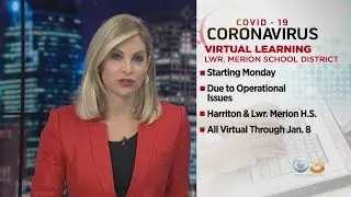 Lower Merion School District High Schools Returning To Virtual Learning