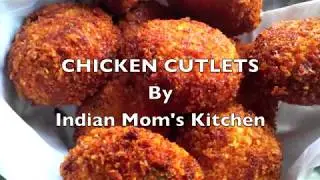 Home Made Chicken Cutlets