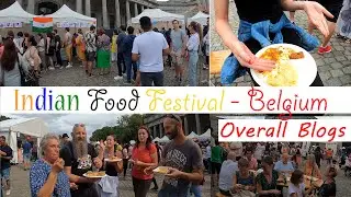Europe Chapter - Indian Food Festival in Belgium | People love India Food | Tasty Indian Food in EU