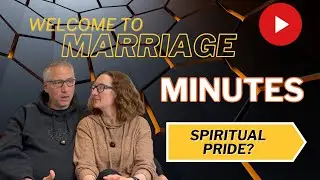 How Spiritual Pride Hurts Marriage and How to Stay Humble