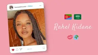 🇪🇷🇸🇦 Rahel Kidane 💋🌍