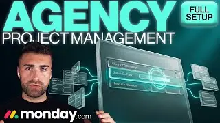 Настройка управления проектами в агентстве на Monday.com | Monday.com для агентств | 2026