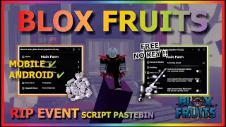 BLOX FRUITS Script No Key UPDATE RIP EVENT AUTO FARM, CELESTIAL TOKEN, FISHING, RIP COMMANDER (TOP)🔮