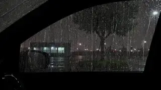 Safe Haven Inside a Car with Heavy Rain Pounding - Deep Sleep and Anxiety Relief Sound