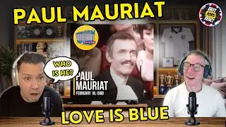 BRIT POPS REACT to Paul Mauriat | Love is Blue