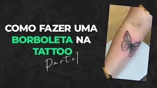 Como Fazer uma Borboleta na Tattoo Parte1