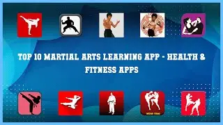 Top 10 Martial Arts Learning App Android Apps
