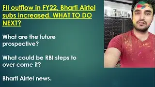 FII outflow in India || AIRTEL news ||