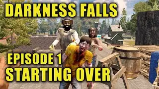 7 Days to Die | Darkness Falls | Alpha 19 Gameplay | Episode 1