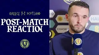 John McGinn Post-Match Reaction | Greece 3-2 Scotland | Scotland National Team