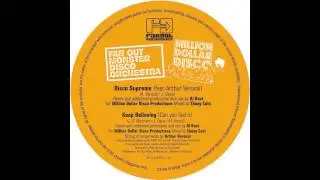 Disco Supreme (Al Kent Remix) - Far Out Monster Disco Orchestra