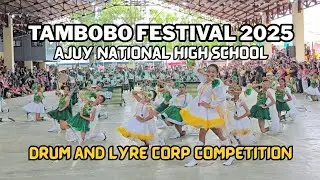 Ajuy National High School - Tambobo Festival 2025 Drum and Lyre competition #Tambobofestival2025 