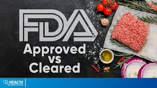 FDA Approval vs FDA Clearance - Things You Need to Know