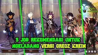5 Job Rekomendasi Untuk Ngeladang Versi Greoz Krein - Dragon Nest SEA