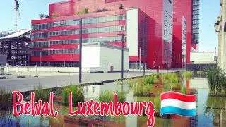 Luxembourg virtual tour || Belval,  Luxembourg 🇱🇺 #luxembourg #europe
