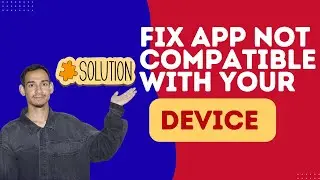 How to Fix 'App Not Compatible with Your Device' (2026 Guide) - Here's How You Can Do It // 2026