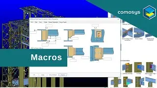 Comosys Steel Detailing Tutorials -  Macros