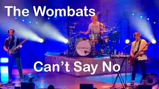 Can't Say No | The Wombats | Oh! The Ocean Tour | Minneapolis, MN | October 30, 2025