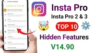 InstaPro Top 10 Hidden Features | InstaPro A to Z Settings | instapro v14.90 update | instagram pro