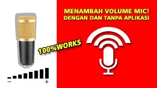 Increase microphone volume in PC Windows 10. With and without the app.
