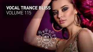 VOCAL TRANCE BLISS (VOL. 115) FULL SET